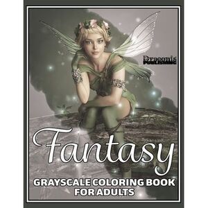 Fantasy Grayscale Coloring Book for Adults: 32 Single-Sided Designs Perfect for